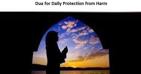 Dua For Daily Protection From Harm