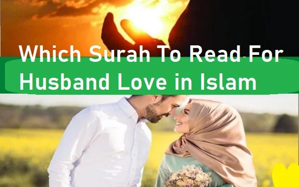 which surah to read for husband love