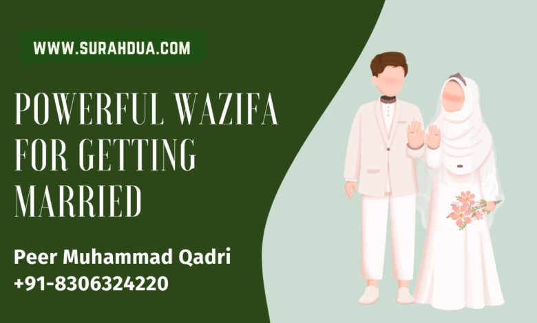 Wazifa For Getting Married