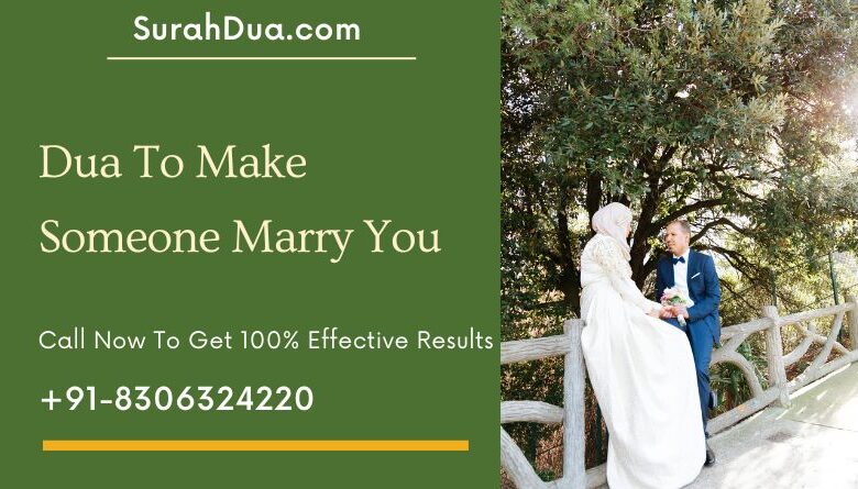 Dua To Make Someone Marry You